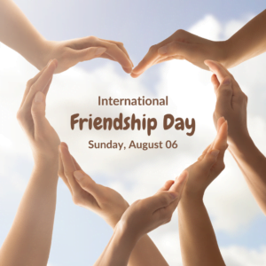 Happy International Friendship Day,