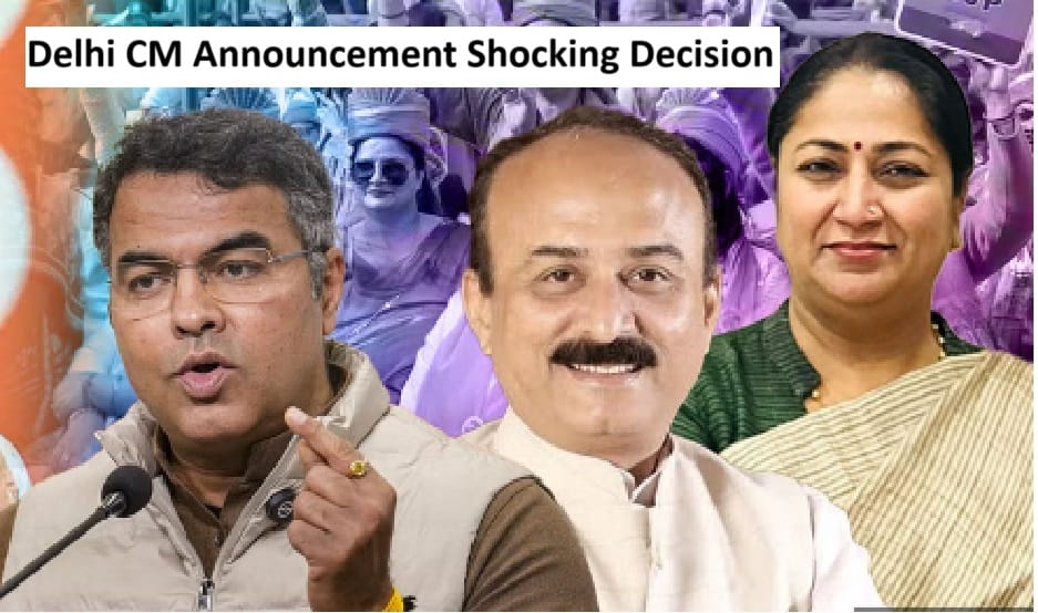 Delhi CM Announcement Shocking Decision